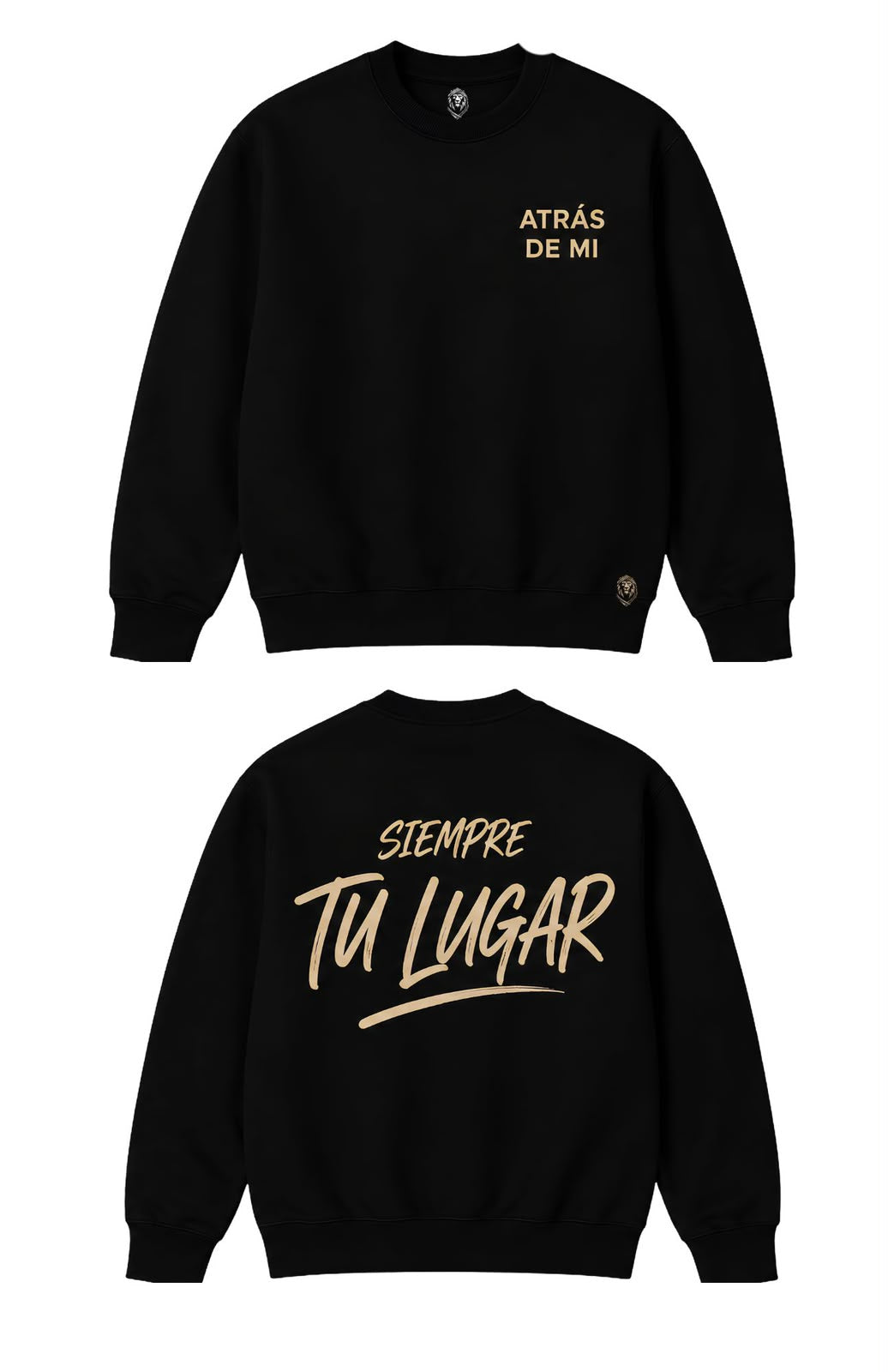"Atrás de mi " Sweatshirt